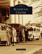 9781540247766-1540247767-Rosewood Center (Images of America)