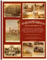 9780989075602-0989075605-The Great Dayton Ohio Flood of 1913 - 100th Anniversary Edition 1913 - 2013