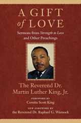 9780807000632-0807000639-A Gift of Love: Sermons From "Strength To Love" and Other Preachings (King Legacy)