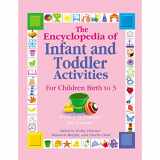 9780876590133-087659013X-The Encyclopedia of Infant and Toddlers Activities for Children Birth to 3: Written by Teachers for Teachers