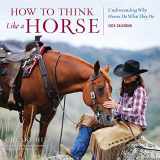 9781523520626-1523520620-How to Think Like a Horse Wall Calendar 2024: Understanding Why Horses Do What They Do