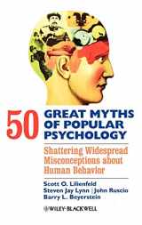 9781405131117-140513111X-50 Great Myths of Popular Psychology: Shattering Widespread Misconceptions about Human Behavior