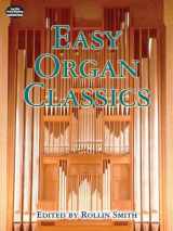 9780486449579-0486449572-Easy Organ Classics (Dover Music for Organ)