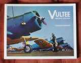 9780913322024-0913322024-Vultee Aircraft 1932-1947