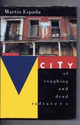 9780393035551-0393035557-City of Coughing and Dead Radiators: Poems