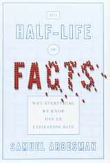 9781591844723-159184472X-The Half-life of Facts: Why Everything We Know Has an Expiration Date
