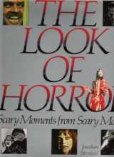 9780894718311-0894718312-Look of Horror: Scary Moments from Scary Movies
