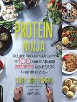 9780738218496-0738218499-Protein Ninja: Power through Your Day with 100 Hearty Plant-Based Recipes that Pack a Protein Punch
