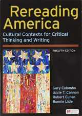 9781319244620-1319244629-Rereading America: Cultural Contexts for Critical Thinking and Writing
