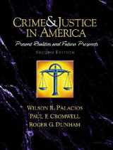 9780130911056-0130911054-Crime and Justice in America--A Reader: Present Realities and Future Prospects (2nd Edition)