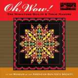 9781574329315-1574329316-Oh Wow!: The Miniature Quilts & Their Makers