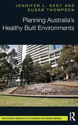 9781138696365-1138696366-Planning Australia’s Healthy Built Environments (Routledge Research in Planning and Urban Design)