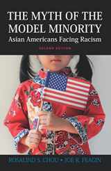 9781612054780-1612054781-The Myth of the Model Minority: Asian Americans Facing Racism, Second Edition