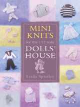 9781861083944-1861083947-Mini Knits for the 1/12 Scale Dolls' House