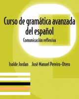 9780133902112-0133902110-Curso de gramática avanzada del español: Comunicación reflexiva Plus Spanish Grammar Checker Access Card (one semester)