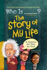 9780448487151-0448487152-Who Is (Your Name Here)?: The Story of My Life: A Journal for You, by You (Who Was?)