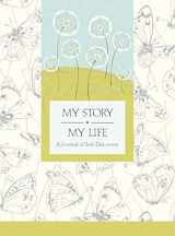 9780979594700-0979594707-My Story, My Life: A Journal of Self Discovery