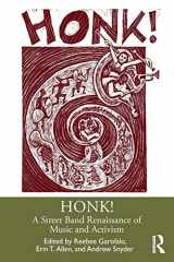 9780367030711-0367030713-HONK!: A Street Band Renaissance of Music and Activism