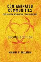 9780813336473-0813336473-Contaminated Communities: Coping With Residential Toxic Exposure, Second Edition