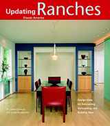 9781561587414-1561587419-Ranches: Design Ideas for Renovating, Remodeling, and Buil (Updating Classic America)