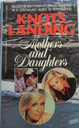 9780916217655-0916217655-Knots Landing Mothers And Daughters