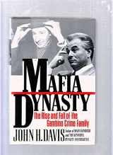 9780060163570-0060163577-Mafia Dynasty: The Rise and Fall of the Gambino Crime Family