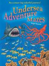 9781402709081-1402709080-Undersea Adventure Mazes