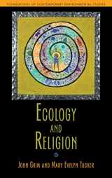 9781597267076-1597267074-Ecology and Religion (Foundations of Contemporary Environmental Studies Series)