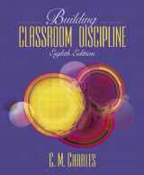 9780205412570-0205412572-Building Classroom Discipline (8th Edition)