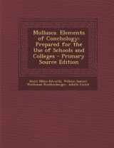 9781289536336-1289536333-Mollusca. Elements of Conchology: Prepared for the Use of Schools and Colleges