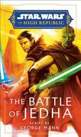 9780593597897-0593597893-Star Wars: The Battle of Jedha (The High Republic) (Star Wars: The High Republic: Prequel Era)