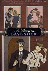 9781590210383-1590210387-A Study in Lavender: Queering Sherlock Holmes