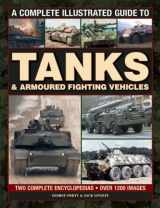 9780754829263-075482926X-A Complete Illustrated Guide to Tanks & Armoured Fighting Vehicles: Two Complete Encyclopedias: Over 1200 Images