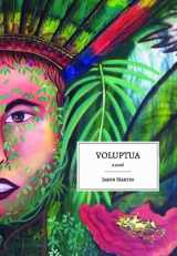 9781938501166-1938501160-Voluptua: A Novel