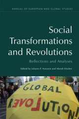 9781474415347-1474415342-Social Transformations and Revolutions: Reflections and Analyses (Annual of European and Global Studies)
