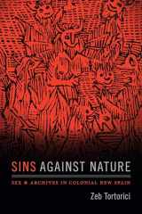 9780822371540-0822371545-Sins against Nature: Sex and Archives in Colonial New Spain