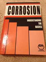 9780871706416-0871706415-Corrosion: Understanding the Basics