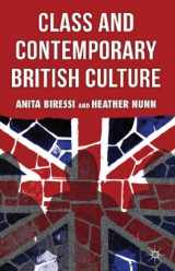 9780230240568-0230240569-Class and Contemporary British Culture
