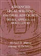 9781599413976-1599413973-Murray and DeSanctis' Advanced Legal Writing and Oral Advocacy: Trials, Appeals, and Moot Court (Interactive Casebook Series) (English and English Edition)