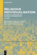 9783110580013-3110580012-Religious Individualisation: Historical Dimensions and Comparative Perspectives