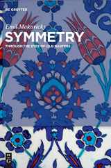 9783110417050-3110417057-Symmetry: Through the Eyes of Old Masters
