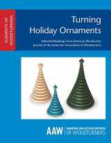 9781939662095-1939662095-Turning Holiday Ornaments (ELEMENTS OF WOODTURNING)