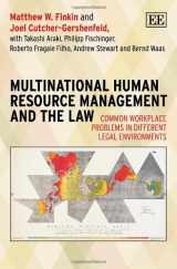 9781781004111-1781004110-Multinational Human Resource Management and the Law: Common Workplace Problems in Different Legal Environments