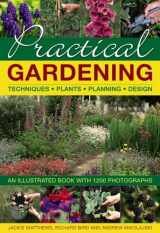 9780754832386-0754832384-Practical Gardening: An Illustrated Book With 1200 Photographs
