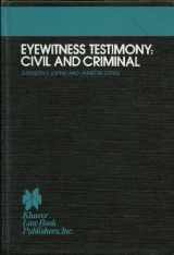 9780930273644-0930273648-Eyewitness testimony: Civil and criminal (Kluwer evidence library)