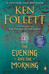 9780451478016-0451478010-The Evening and the Morning: A Novel (Kingsbridge)