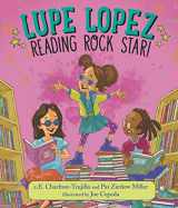 9781536209556-1536209554-Lupe Lopez: Reading Rock Star!