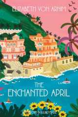 9781957240954-1957240954-The Enchanted April (Warbler Classics Annotated Edition)