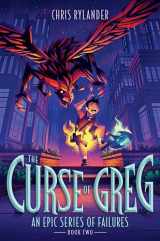 9781524739751-1524739758-The Curse of Greg (An Epic Series of Failures)