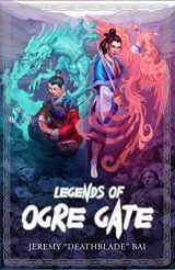 9780578494777-0578494779-Legends of Ogre Gate
